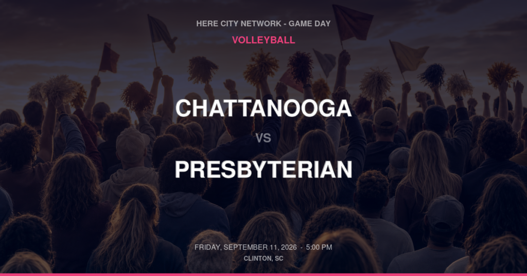 Chattanooga vs. Presbyterian — Volleyball Game Day — Clinton, SC — Sep 11, 2026