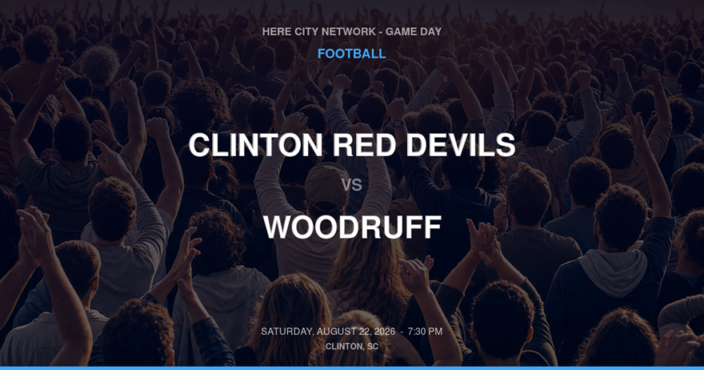 Clinton Red Devils vs. Woodruff — Football Game Day — Clinton, SC — Aug 22, 2026