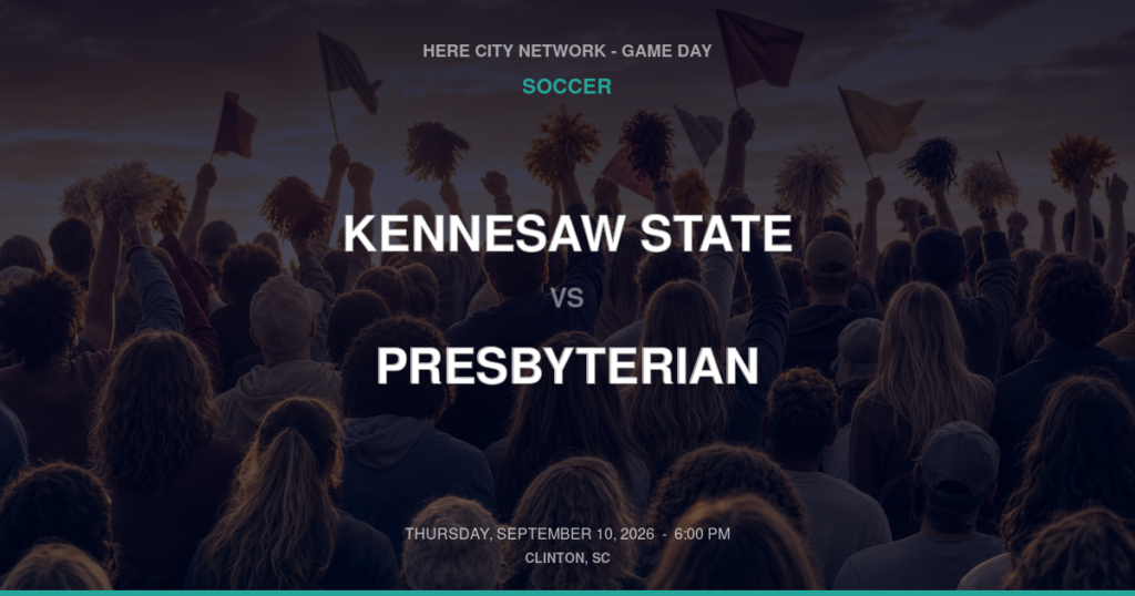 Kennesaw State vs. Presbyterian — Soccer Game Day — Clinton, SC — Sep 10, 2026