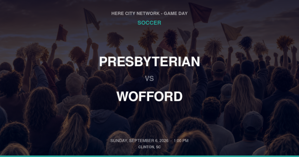 Presbyterian vs. Wofford — Soccer Game Day — Clinton, SC — Sep 6, 2026