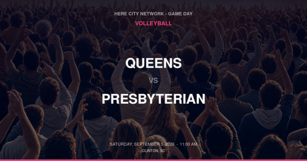 Queens vs. Presbyterian — Volleyball Game Day — Clinton, SC — Sep 5, 2026
